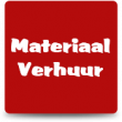 Materiaal verhuur Materiaal verhuur